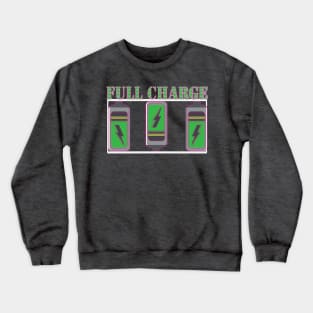 Full Charge Crewneck Sweatshirt